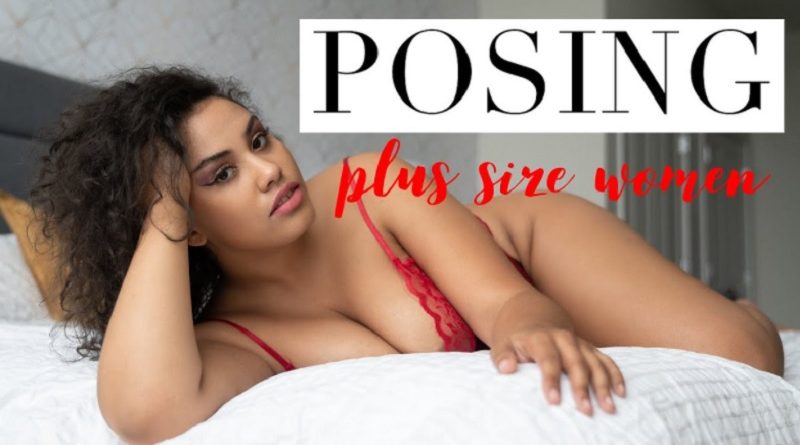 Posing Plus Size Tutorial Boudoir